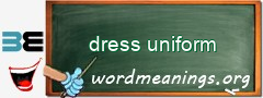 WordMeaning blackboard for dress uniform